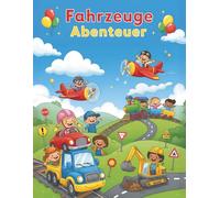 Malbuch: Autos, Bagger, Lastwagen, Flugzeuge und Züge zum Ausmalen für Jungen und Mädchen ab 3 Jahren. | Mein großes Fahrzeuge-Malbuch: Spaßiges ... und Vorschule | Autos, LKWs, Zügen