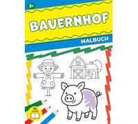 Malbuch Bauernhof ab 3 Jahren: 48 Motive, dicke Linien, einseitig (kein Durchdrücken) - Geschenk für Mädchen & Jungen