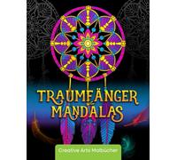 Malbuch für Erwachsene: Magische Traumfänger Mandalas auf schwarzem Hintergrund - Ausmalen und Stress abbauen! - Hochwertiges und Dickes Ausmalbuch mit einseitig bedruckten Seiten - A4
