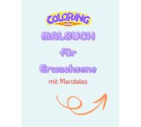 MALBUCH für Erwachsene: mit Mandalas