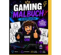 Malbuch für Gamer: 30 coole Motive zum Ausmalen - Streamer, Gaming-Setups und Content Creator