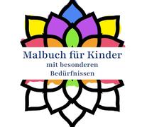 Malbuch für Kinder mit besonderen Bedürfnissen: 50 einfache und lustige Malvorlagen für Kinder, Vorschule und Kindergarten