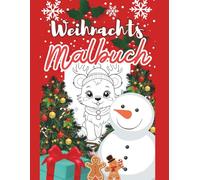 Malbuch für Kinder - Weihnachten 3 (Malbücher für Kinder von Annabelle Miller)