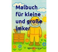 Malbuch für kleine und große Imker
