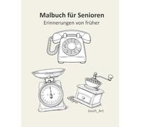 Malbuch für Senioren: Erinnerungen von früher