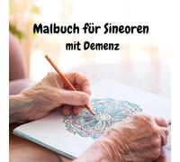 Malbuch für Senioren mit Demenz: Einfache Mandala-Motive mit klaren Linien und großen Formen - ideal zum Ausmalen für Senioren