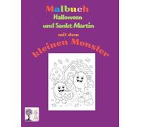 Malbuch Halloween und Sankt Martin mit dem kleinen Monster
