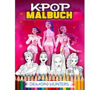 MALBUCH: K-Pop Malbuch - Anime & Manga Ausmalbilder für Kinder, Teenager und Fantasy-Fans.