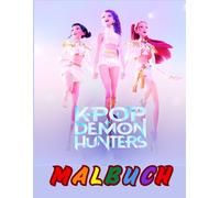 malbuch: K-Pop’s Demons Hunters malbuch - Anime & Manga Ausmalbilder für Kinder, Teenager und Fantasy-Fans