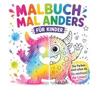 Malbuch mal anders für Kinder: Die Farben sind schon da. Du zeichnest die Linien!