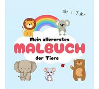 ⭐ Malbuch Tiere ab 1 Jahr für Kleinkinder | Kritzelbuch mit großen kindgerechten Motiven | Kreativität entdecken & Motorik spielerisch stärken |