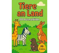 Malbuch Tiere an Land 100 Ausmalbilder