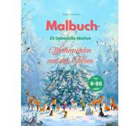 Malbuch - Weihnachten mit den Tieren: 25 liebevolle Motive