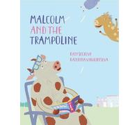 Malcolm and the Trampoline: A Happy Go Hopscotch Story: 2