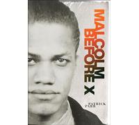 Malcolm Before X (African American Intellectual History)