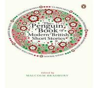 Malcolm Bradbury The Penguin Book of Modern British Short Stories Paperback Malcolm Bradbury Multicolor