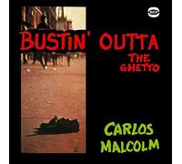 Malcolm, Carlos - Bustin' Outta the Ghetto