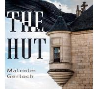 Malcolm Gerloch THE HUT Paperback Book Malcolm Gerloch Multicolor