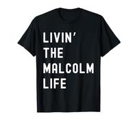 Malcolm Living The Malcolm Life Name T-Shirt