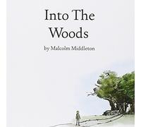 Malcolm Middleton - Into The Woods