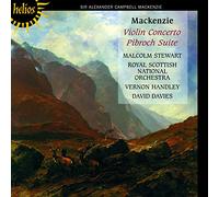 Malcolm Stewart; Royal Scottish National Orchestra - Mackenzie: Violin Concerto & Pibroch