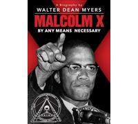 Malcolm X: By Any Means Necessary