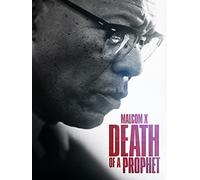 Malcolm X: Death of a Prophet