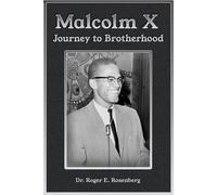 Malcolm X: Journey to Brotherhood