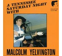 Malcolm Yelvington - Tennessee Saturday Night