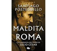Maldita Roma (Serie Julio Csar 2): La conquista del po - Spanish Language Mass