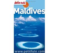 MALDIVES 2012-2013 PETIT FUTE