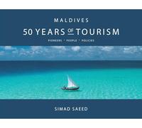 Maldives: 50 Years of Tourism