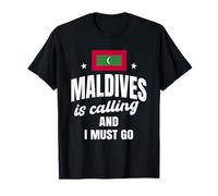 Maldives Is Calling Design Funny Maldive Island Saying T-Shirt