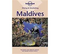 Maldives (Lonely Planet Diving and Snorkeling Guides)
