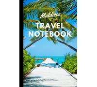 Maldives: Travel notebook/ Lined journal 6x9, 100 pages/ Notebook Travel for Men, Women, Girls and boys, Journal notebook