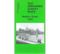 Maldon (East) 1920: Essex (New Series) 56.13 (Old O.S. Maps of Essex)