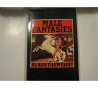 Male Fantasies Volume 1: Women, Floods, Bodies, History