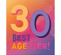 Male/Female 30th Birthday Card for Him/Her - Age 30 - Special Finishes - Contemporary Design - Best Age Ever! - Made in the UK - Eco-Friendly
