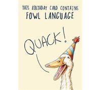 Male/Female Birthday Card - General Funny Card for Men/Women - Card Contains Fowl Language - Eco-Friendly and Recyclable - by The Great British Card Company