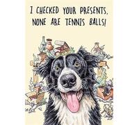 Male/Female Birthday Card - General Funny Dog Card for Men/Women - Border Collie Tennis Ball Presents - Eco-Friendly and Recyclable - by The Great British Card Company