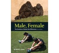 Male, Female: The Evolution of Human Sex Differences