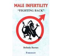 Male Infertility: Fighting Back