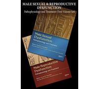 Male Sexual and Reproductive Dysfunction : Pathophysiology and Treatment