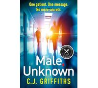 Male, Unknown: A gripping psychological thriller for fans of Freida McFadden's Brain Damage that will keep you guessing.