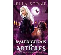 Malédictions et Articles: Un roman de fantasy urbaine au rythme haletant: 4 (Ravens Hollow Investigations Série)