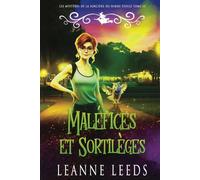 Maléfices et Sortilèges (Les Mystères de la Sorcière du Hibou Étoilé)