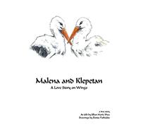 Malena and Klepetan: A Love Story on Wings