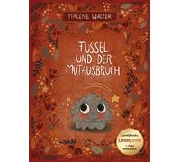 Malene Walter Fussel und der Mutausbruch (Hardback)