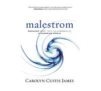Malestrom: Manhood Swept into the Currents of a Changing World