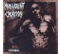 Malevolent Creation - Eternal